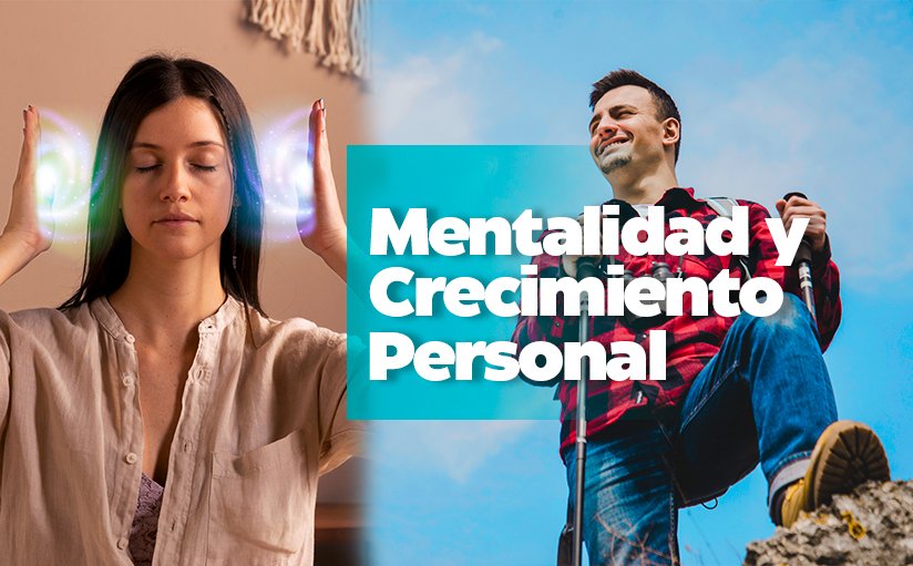 Mentalidad y Crecimiento Personal
