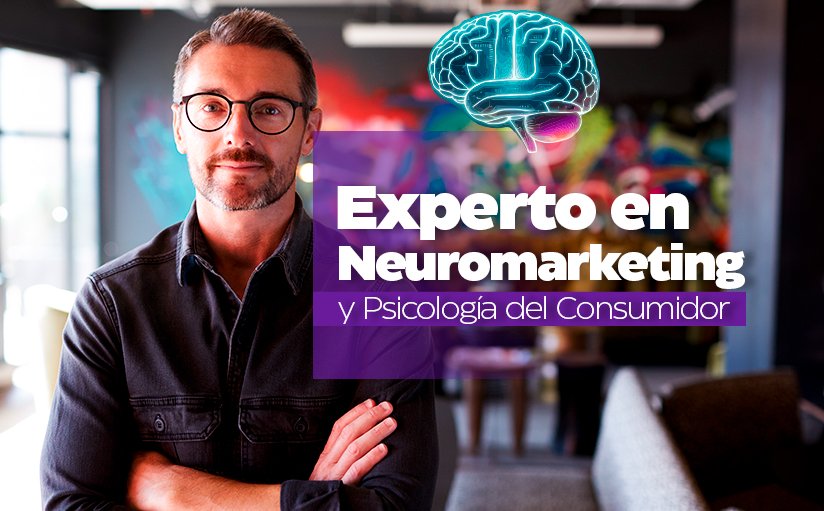 Neuromarketing y Psicología del Consumidor